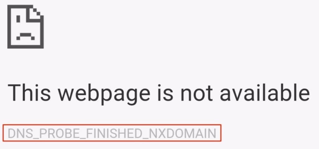 dns_probe_finished_nxdomain erreur